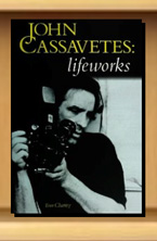 John Cassavetes Life Works